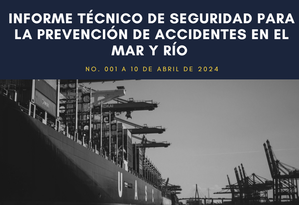Lee más sobre el artículo Nuevo Informe Técnico de Seguridad para la Prevención de Accidentes en el mar y río
